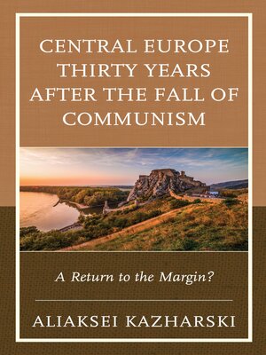 cover image of Central Europe Thirty Years after the Fall of Communism